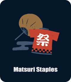 Matsuri staples