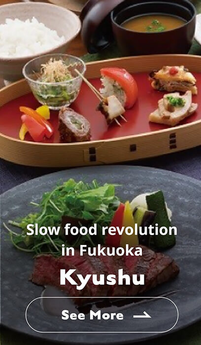 Slow food revolution in Fukuoka Kyushu