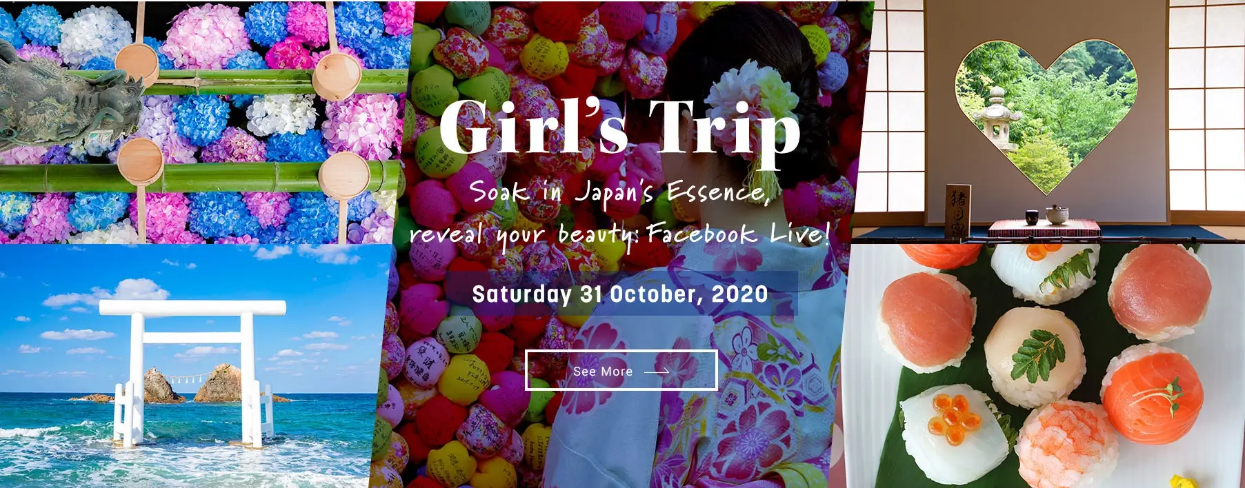 Girl's Trip Soak in Japan's Essence, reveal your​ beauty: Facebook Live!