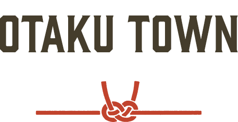 OTAKU TOWN