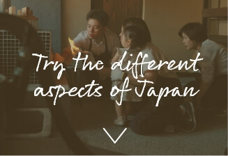 Try the different aspects of Japan